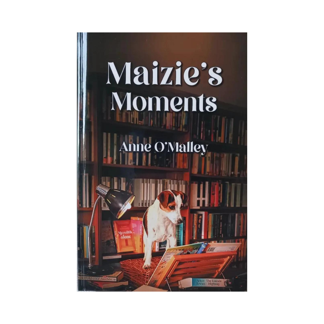 Hardback Book Maizie's Moments by Anne O'Malley